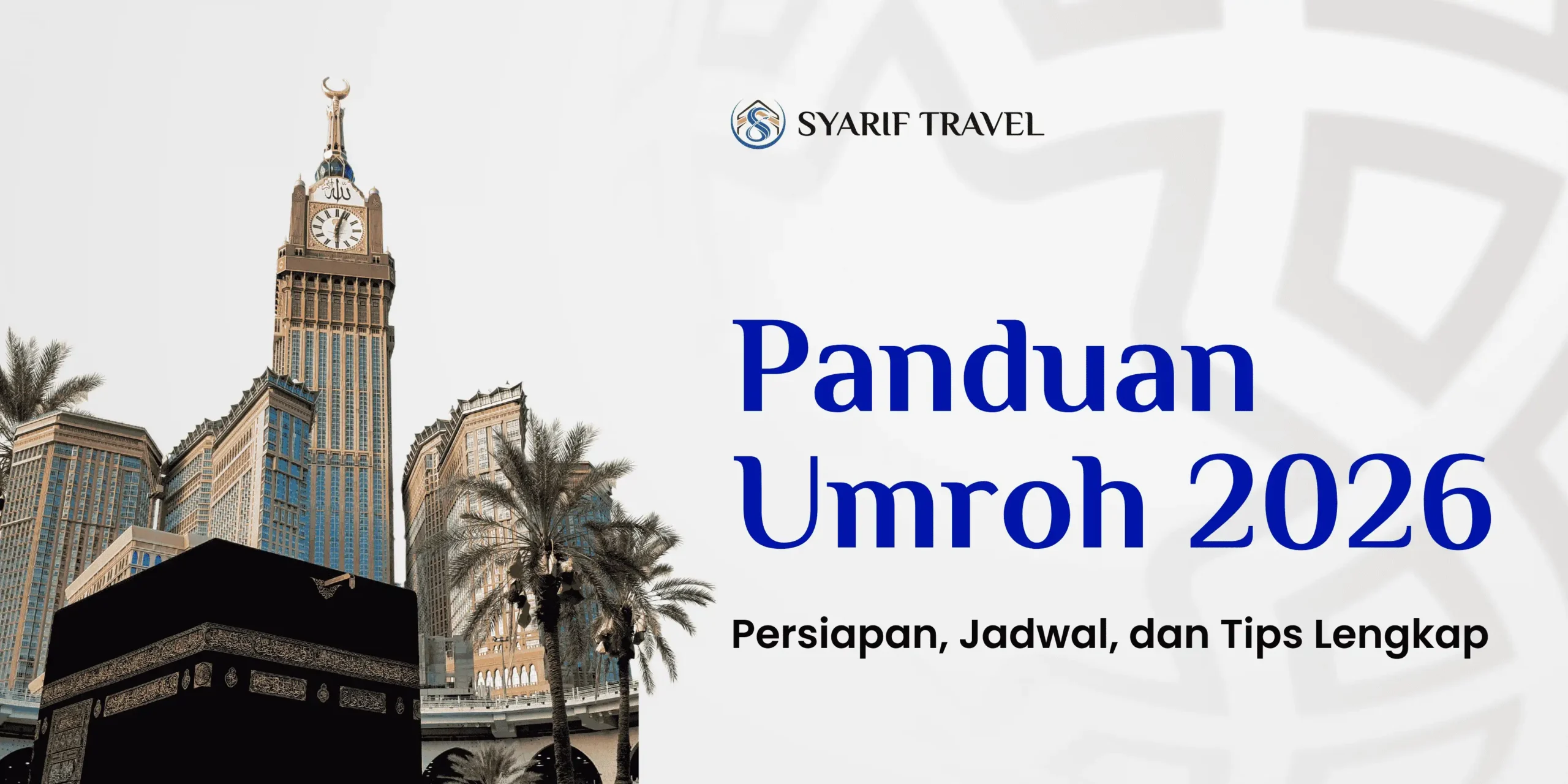 Panduan-Umroh-2026-Syarif-Travel
