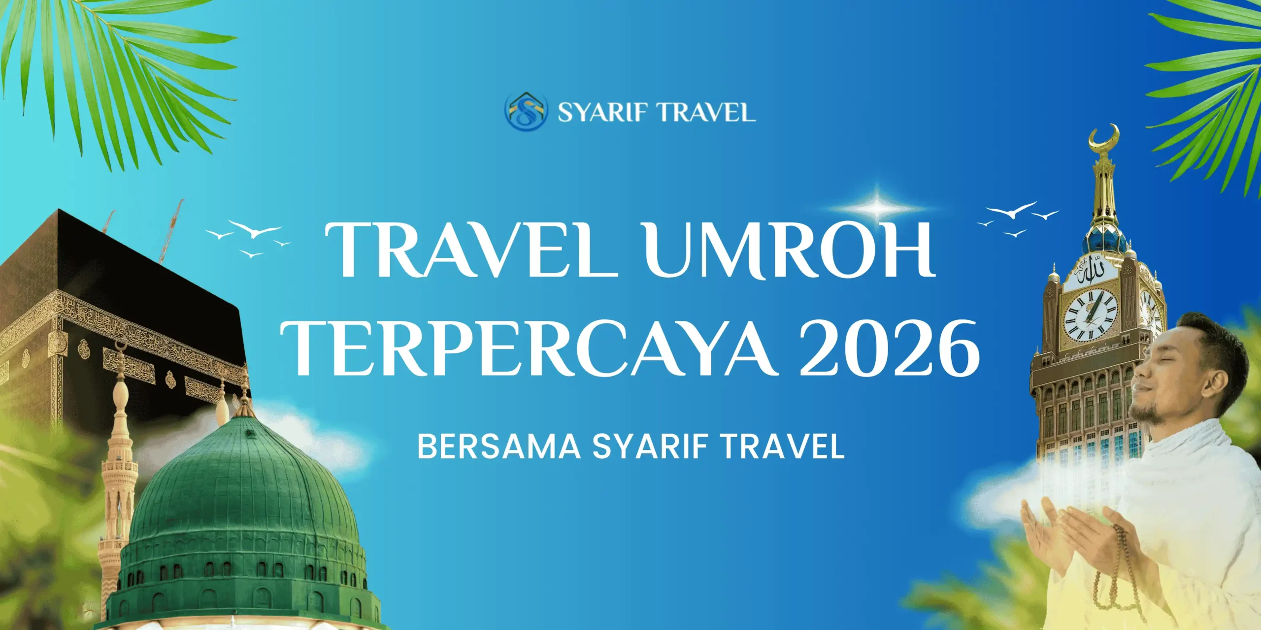 Travel-Umroh-Terpercaya-Makassar-Syarif-Travel